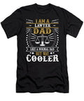 I Am a Lawyer Dad Like a Normal Dad But Way Cooler Steven Zimmer T-Shirt