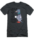 I Am Not an Early Bird or a Night Owl But an Exhausted Bird Nikolaos Una T-Shirt