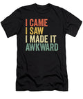 I Came I Saw I Made It Awkward Retro Vintage Eyes Four T-Shirt