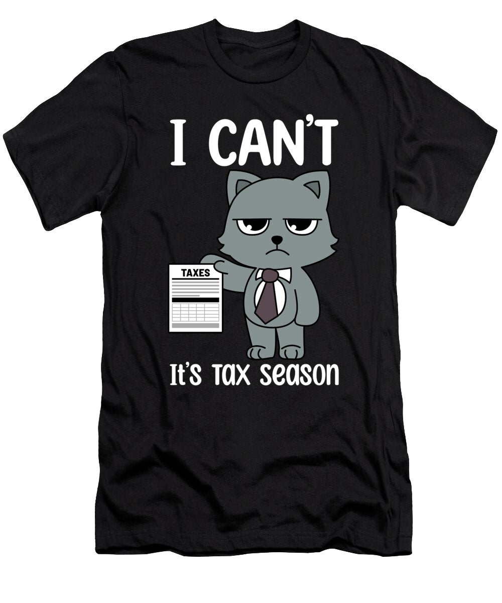 I Cant Its Tax Season Accounting Accountant Cat Shirtom T-Shirt