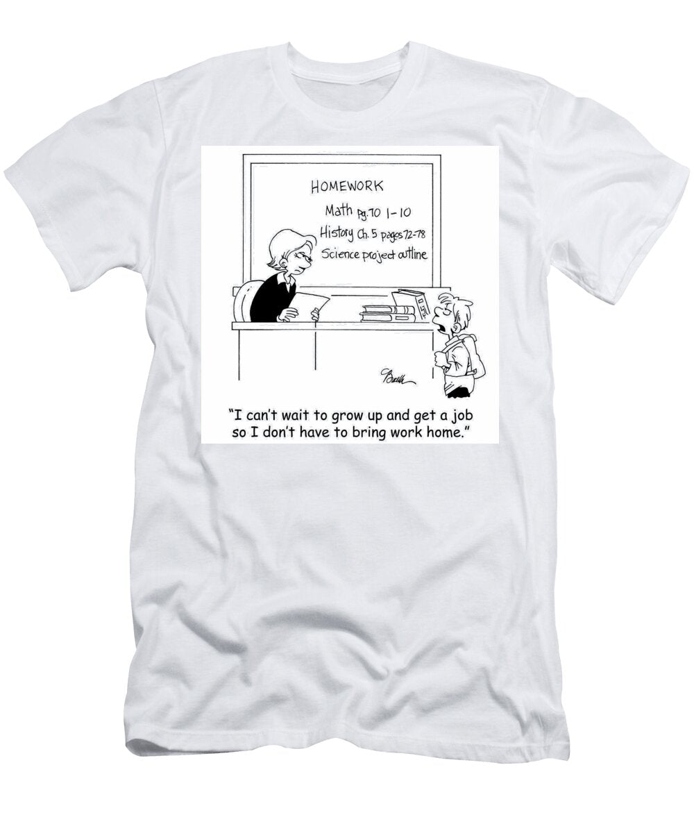 I Cant Wait to Grow Up and Get a Job So I Dont Have Marty Bucella T-Shirt