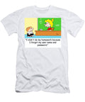 I Didnt Do My Homework Because I Forgot My User Name Baloo T-Shirt