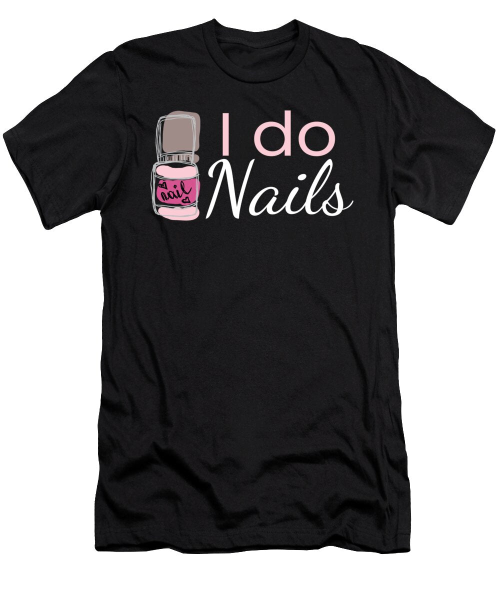 I Do Nails Manicure Mooon T-Shirt