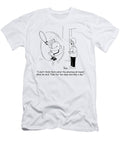 I Dont Think Thats What the Pharmacist Meant When He Said Marty Bucella T-Shirt