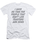 I Have No Time for People That Dont Like Tractors and Cows Jacob Zelazny T-Shirt