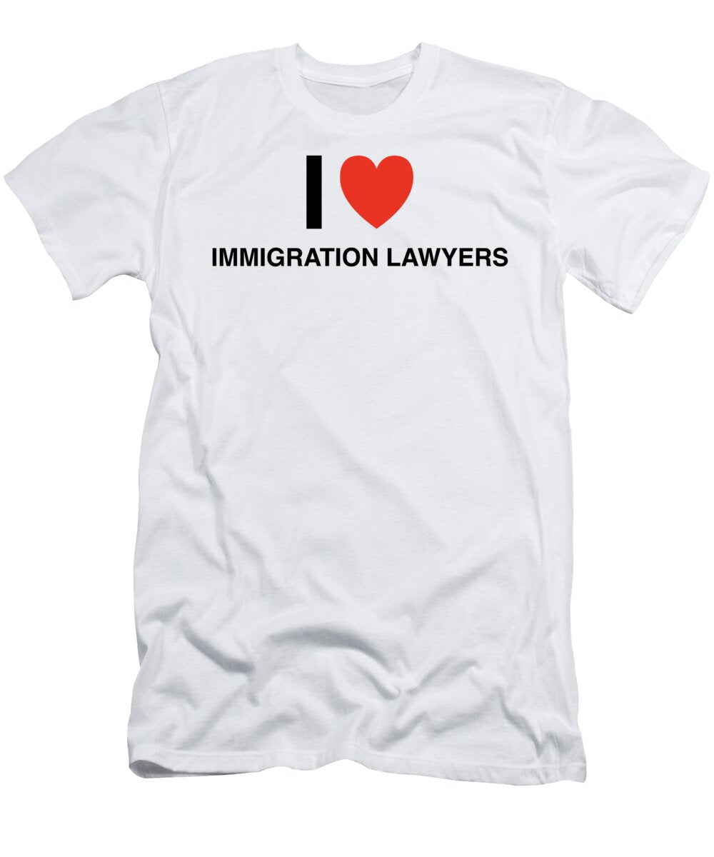 I Heart Immigration Lawyers in Black I Heart Everything T-Shirt