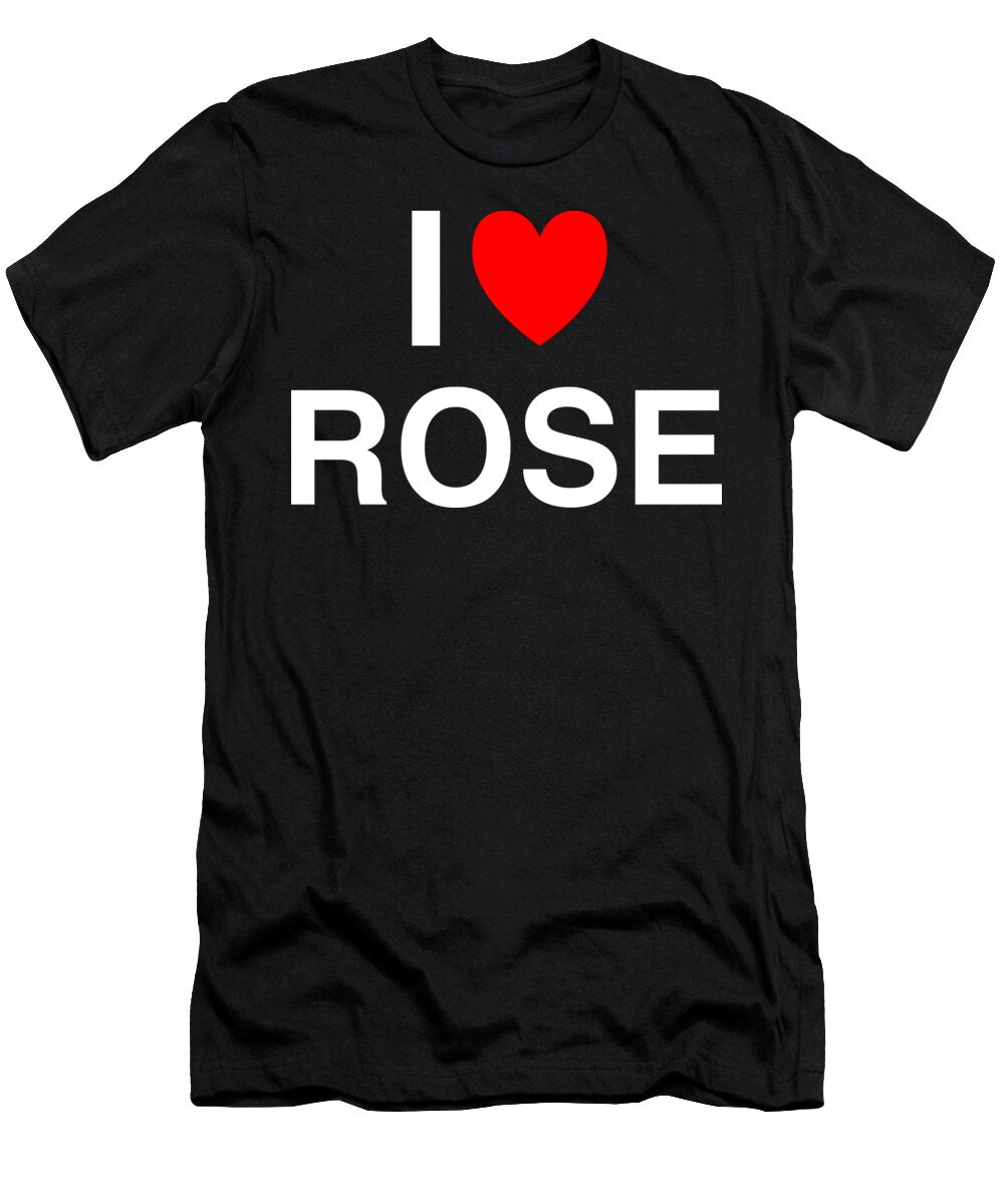 I Heart Rose in Classic in Black I Heart Everything T-Shirt