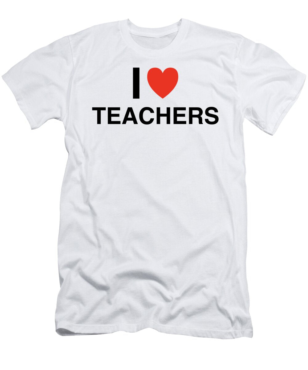 I Heart Teachers in Black I Heart Everything T-Shirt