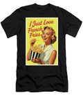 I Just Love French Fries Funny Poster Dale Kincaid T-Shirt