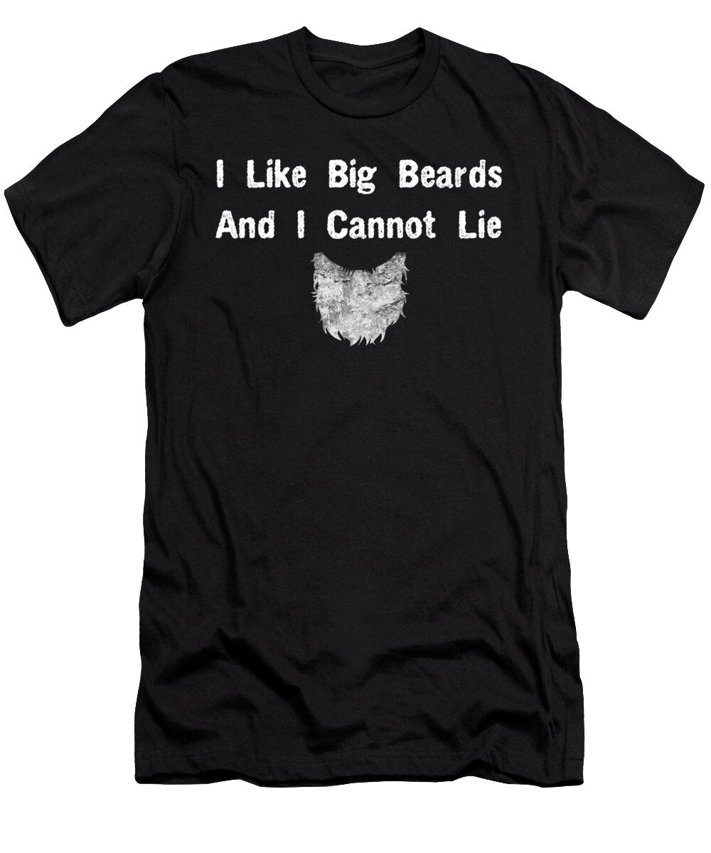 I Like Big Beards and I Cannot Lie Kaylin Watchorn T-Shirt