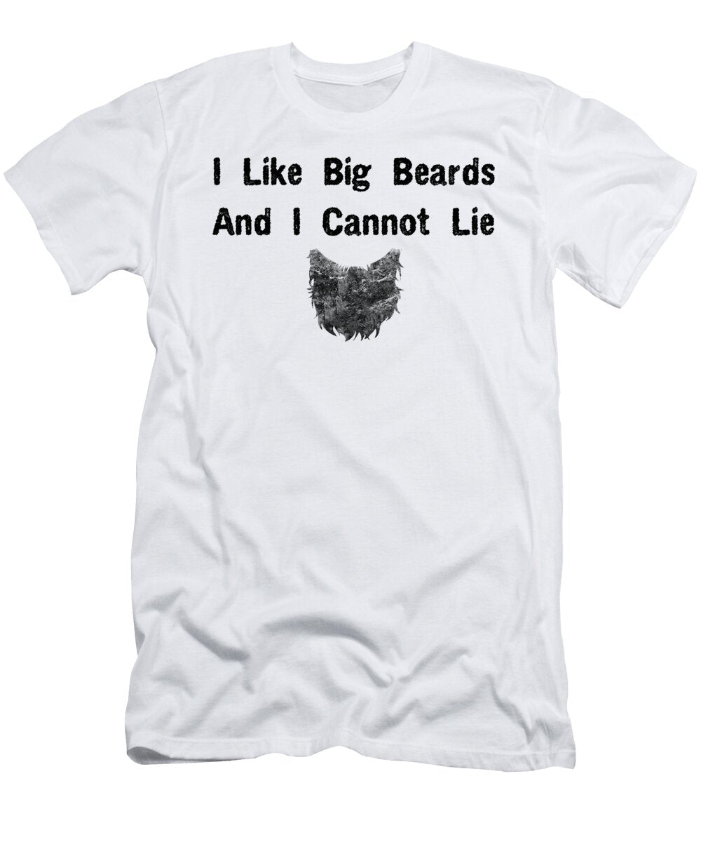 I Like Big Beards and I Cannot Lie2 Kaylin Watchorn T-Shirt