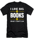I Like Big Books and I Cant Lie Jacob Zelazny T-Shirt