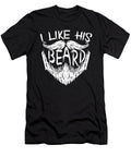 I Like His Beard Values T-Shirt