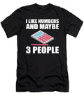 I Like Numbers and Maybe 3 People Accounting Accountants Alessandra Roth T-Shirt