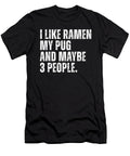 I Like Ramen My Pug Dog Owner Funny Noodles Dh Bubble T-Shirt