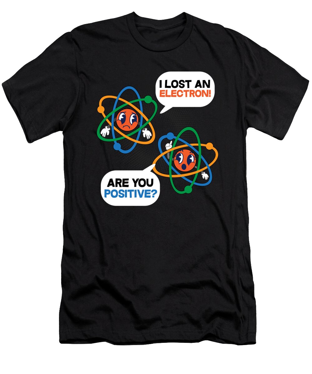 I Lost an Electron I Funny Science Bi Nutz T-Shirt