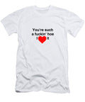 I Love It Ron Waldmann T-Shirt