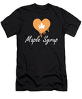 I Love Maple Syrup Heart Funny Canada Heart Noirty Designs T-Shirt