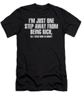I M Just One Step Closer to Get Rich Funny Jacob Zelazny T-Shirt