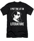 I Put the Lit in Literature Charles Dickens Lit Alessandra Roth T-Shirt