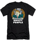 I See Guilty People Lawyer Law Attorney Advocate Fuzius T-Shirt