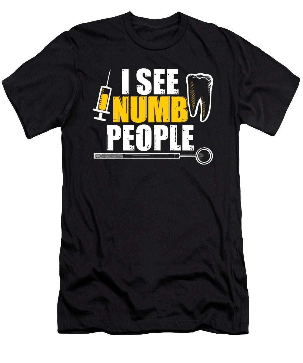 I See Numb People Funny Dental Pun Dentist Humor Yellow Henry B T-Shirt