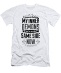 I Stopped Fighting My Inner Demons Were on the Same Side Now Jacob Zelazny T-Shirt