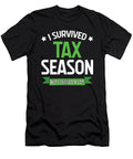 I Survived Tax Season Accounting Accountant Shirtom T-Shirt