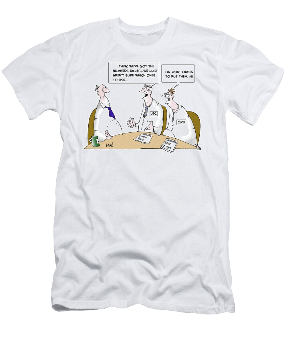 I Think Weve Got the Numbers Right We Just Dont Know Fran T-Shirt