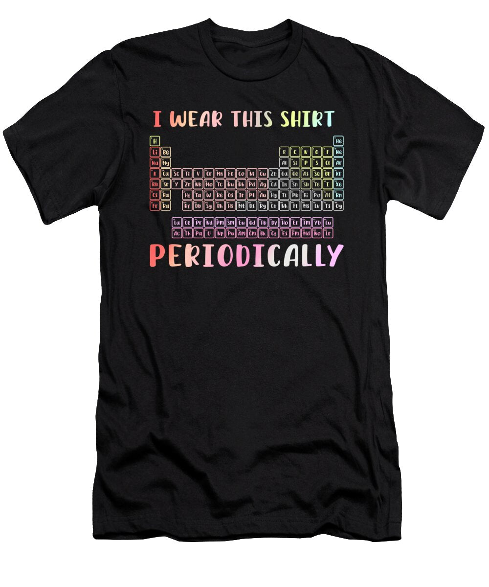 I Wear This Periodically I Funny Science Bi Nutz T-Shirt
