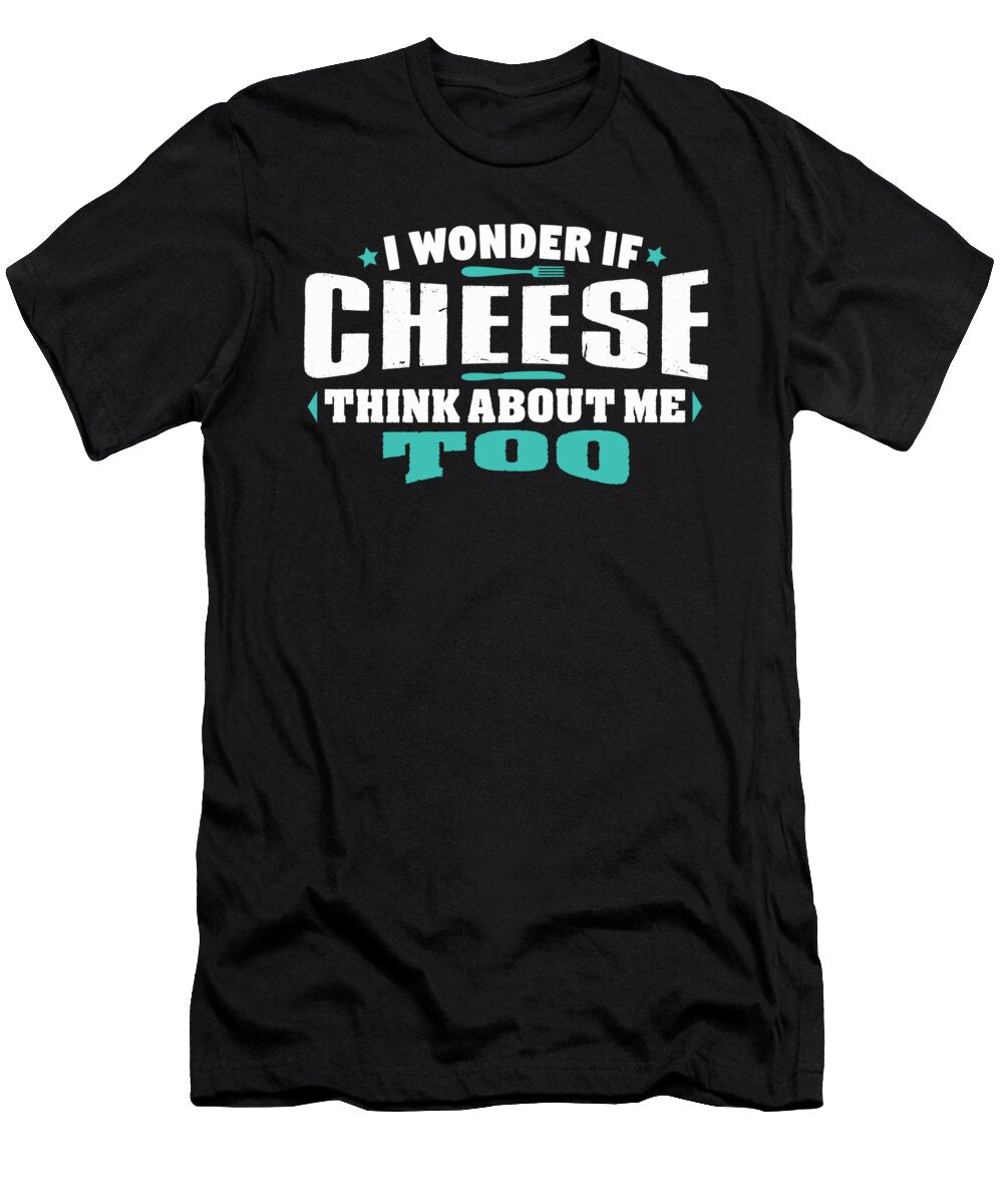 I Wonder If Cheese Think About Me Too Food Lover Orange Pieces T-Shirt