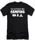 Id Rather Be Camping Jacob Zelazny T-Shirt