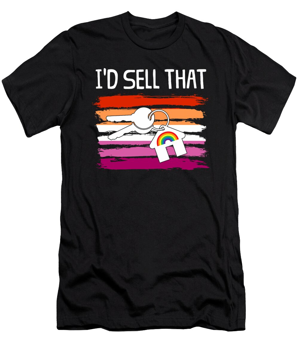 Id Sell That Realtor Lesbian Pride Real Estate Coami Tacti T-Shirt