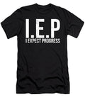 Iep I Expect Progress Special Education Teacher Noirty Designs T-Shirt