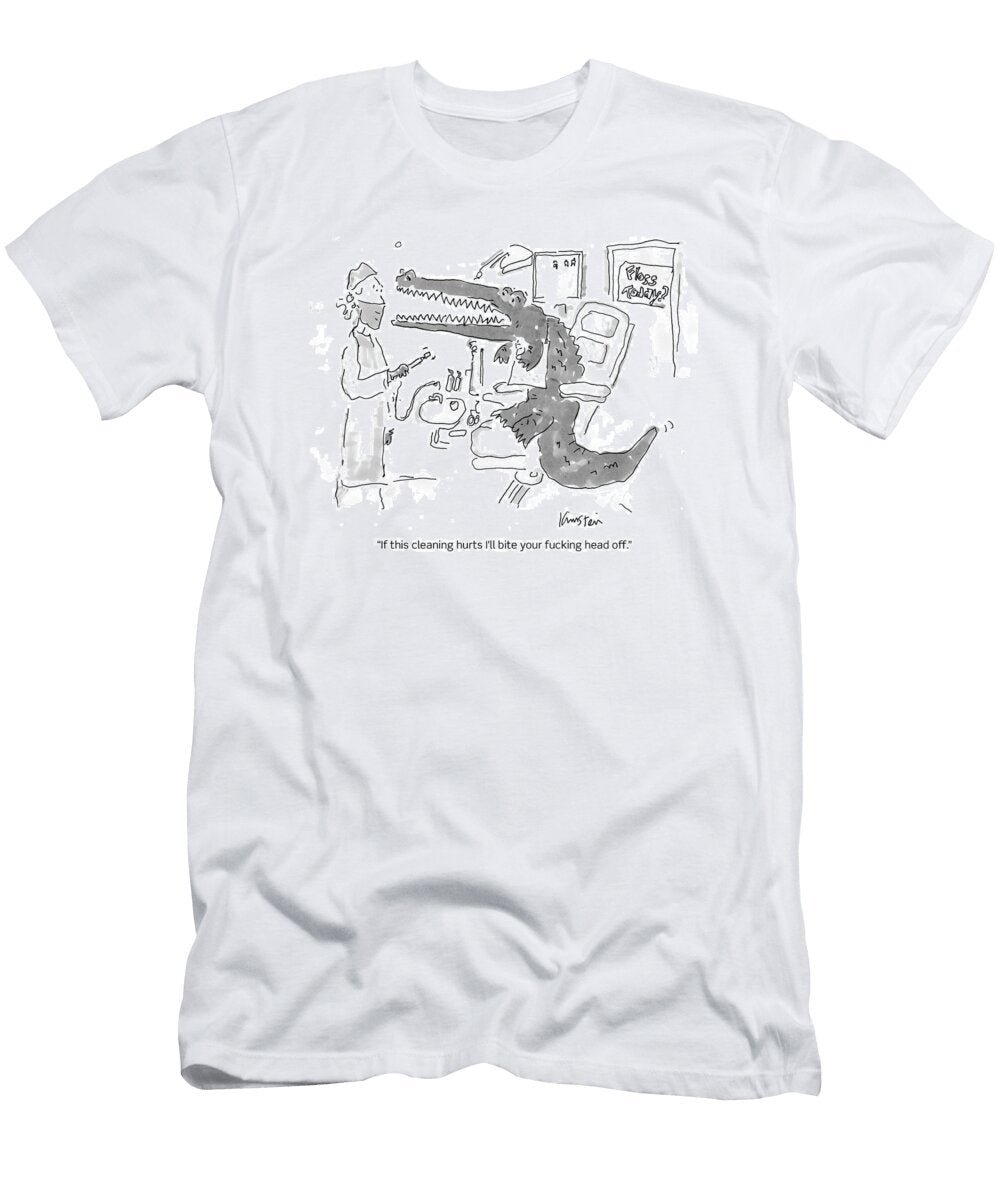 If This Cleaning Hurts Ill Bite Your Fg Head Ken Krimstein No Index T-Shirt