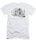 If We Time It Right I Can Get You in This House Today Bob Eckstein T-Shirt