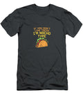 If You Dont Like Tacos Im Nacho Type Cinco De Mayo Mexican Cinco De Mayo Janipherao941 T-Shirt