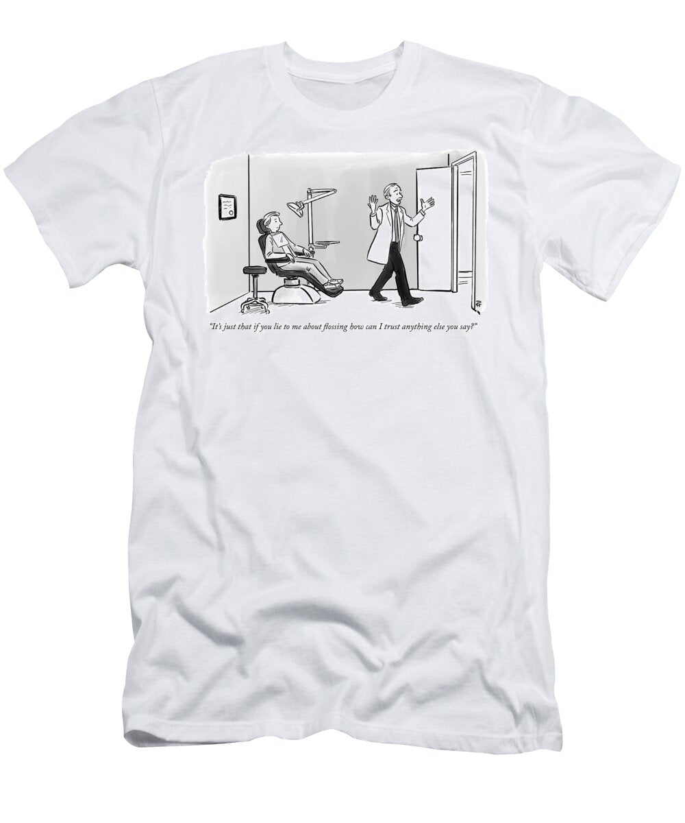 If You Lie to Me About Flossing Pia Guerra T-Shirt
