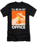 Ill Be in My Office Pottery Ceramics Hobby Gift Thomas Larch T-Shirt