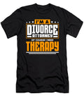 Im a Divorce Attorney of Course Counselor Lawyer Tshirtconcepts Marvin Poppe T-Shirt