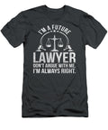 Im a Future Lawyer Apparel Law Student Gift Keyaan Annabe T-Shirt