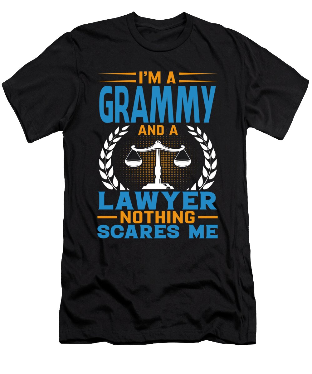 Im a Grammy and a Lawyer Nothing Scares Me Dh Bubble T-Shirt