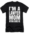 Im a Lawyer Mom Nothing Scares Me Graduate Attorneys Product Art Grabitees T-Shirt