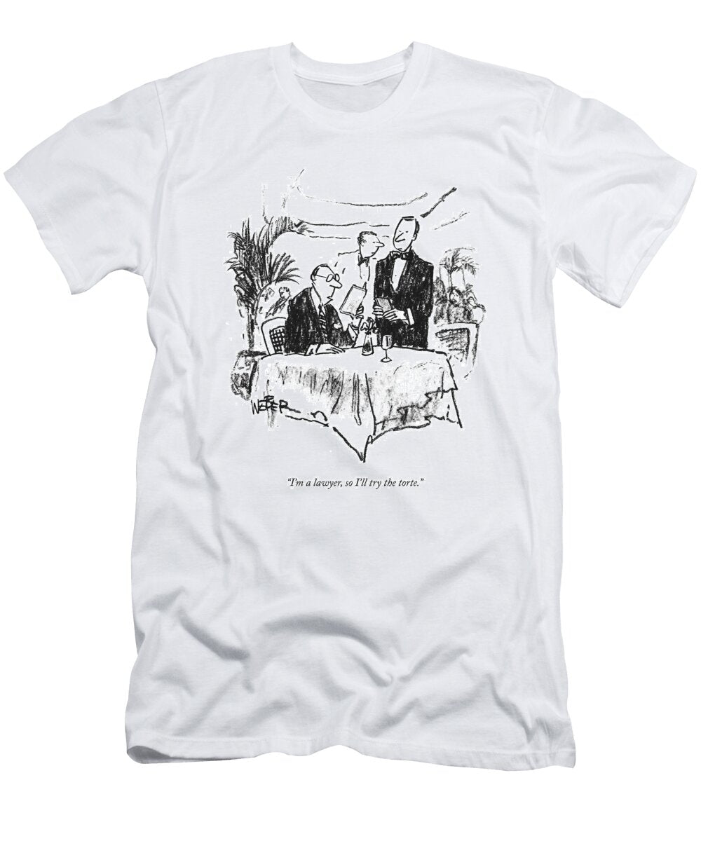 Im a Lawyer Robert Webe T-Shirt