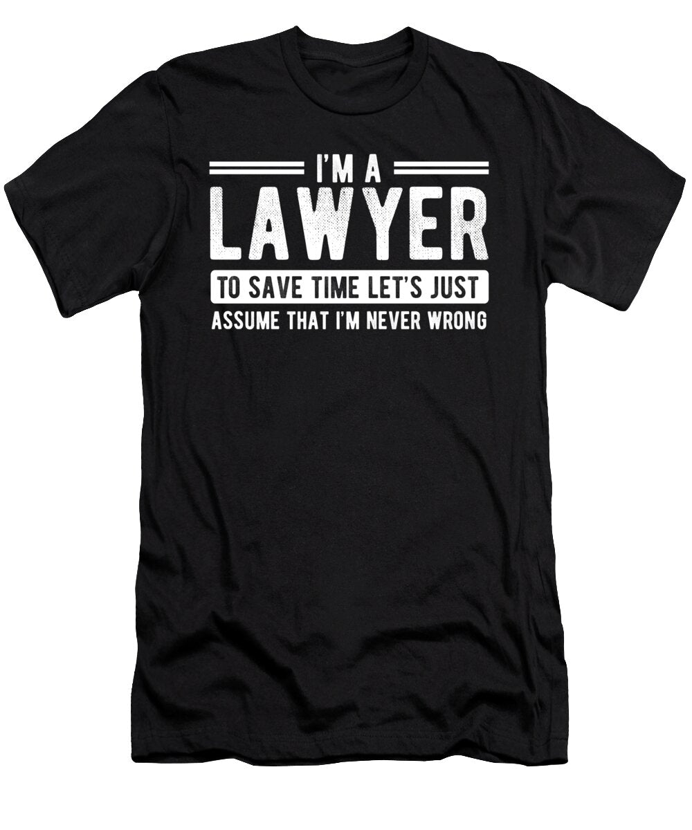 Im a Lawyer Steven Zimmer T-Shirt