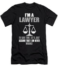 Im a Lawyer to Save Time Lets Just Assume That I Am Never Wrong Jacob Zelazny T-Shirt