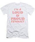 Im a Loud Proud Feminist Jacob Zelazny T-Shirt