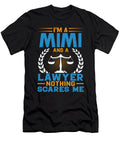 Im a Mimi and a Lawyer Nothing Scares Me Dhbubble T-Shirt