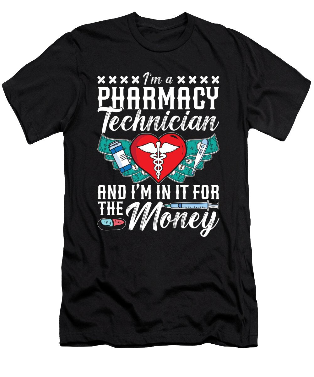 Im a Pharmacy Technician Medicine Tech Pharmacist Tshirtconcepts Marvin Poppe T-Shirt