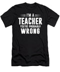 Im a Realtor Youre Probably Wrong the Primal Matriarch Art T-Shirt